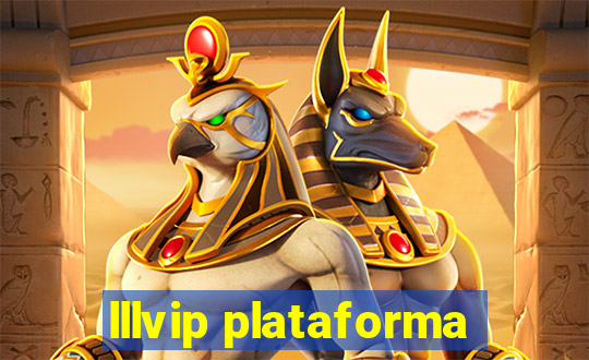 lllvip plataforma